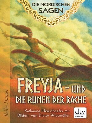 cover image of Die Nordischen Sagen. Freya und die Runen der Rache